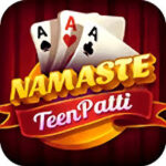 NAMASTE TEEN PATTI APP | DOWNLOAD | BONUS 51 |